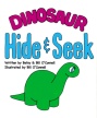 Dinosaur Hide and Seek O'Connell